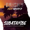 Sobatambe - Brisky Zm&Nasty D