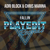 Fallin (Original Mix) - Adri Block&Chris Marina