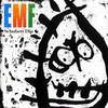 When You're Mine - EMF
