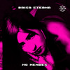 Brisa Eterna (Explicit) - Holly Gang&Mc Mendes