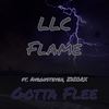 Gotta Flee(feat. Avronsteven & ZDIORX) - LLC Flame&Avronsteven&zdiorx