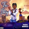 Tru Story (Explicit) - Jizzle Marley