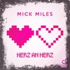 Herz an Herz - Mick Miles