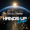 Hands Up Land - MikeE&Skytech