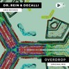 Overdrop (Original Mix) - Dr. Rein&Decalli
