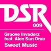 Sweet Music (Retro Dub) - Groove Invaderz&Alec Sun Drae