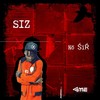 No Sir - Siz