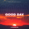 Good Day - U-WARRIOR