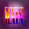 Let It Rain (Danny Dove & Steve Smart Remix) - De'Lacy&Marco Gee&Danny Dove&steve smart