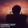 Cushing Fight (Unheard Results Mix) - Nightstar