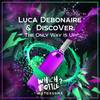 The Only Way Is Up (Original Mix) - Luca Debonaire&DiscoVer.