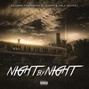 Night by Night (Explicit) - Kildare&Blizzard&Half Decent