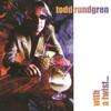 It Wouldn't Have Made Any Difference - Todd Rundgren