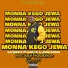 MONNA KE GO JEWA (OFFICIAL AUDIO) (feat. LADY K & JOHN FARGO) - LAPZINO P&Lady K&John Fargo