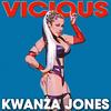 Vicious (Gustavo Scorpio Radio Edit) - Kwanza Jones