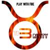 TB3(Play Wit Fire) - 3rinity