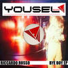 Bye Bye Boy (Original Mix) - Riccardo Russo
