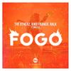 Fogo - The OtherZ&Kiko Franco&Ralk&Maciel