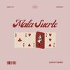 Mala Suerte (feat. SENNT) - CHITO&SENNT