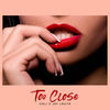 Too Close (Explicit) - VIELI&Jay Lavita