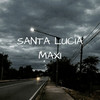Santa Lucia - Maxi