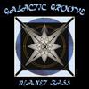 Microchip(feat. Ragga Twins) - Galactic Groove&Ragga Twins