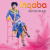 Inqaba - Siphokazi