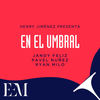 En El Umbral - Henry Jimenez&Jandy Feliz&Ryan Milo&Pavel Núñez