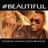 #Beautiful (Spanglish Version) - Mariah Carey&Miguel