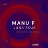 Luna Roja - Manu F