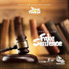 Fake Sentence (Explicit) - Chronic Law&Ackeme Campbell&Alexandre Jones