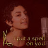 I Put a Spell On You - The Tracking Crew&Sherene