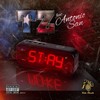 Stay Woke(feat. Antonio San) (Explicit) - Tz&Antonio San