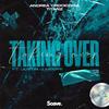Taking Over - Andrea Crocicchia&Titanz&Justin J. Moore