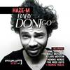 Baby Don't Go (Him_Self_Her Remix) - Haze-M