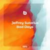 Bad Days (JYAP Club Mix) - Jeffrey Sutorius