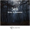 Gray in Autumn - Serla