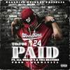 Paid (Explicit) - To Foe&All World X&Tha Heaterz