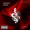 TROPOS ZWHS (feat. Yung Nas) (Explicit) - Sherif&Yung Nas