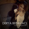 Ama Geçecek - Derya Bedavacı