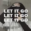 let it go - wnda&Mefa&Miruku&Rifa'i Al Amin