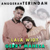 Anugerah Terindah - Gerry Mahesa&Lala Widy