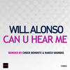 Can U Hear Me (Chuck DeMonte Remix) - Will Alonso&Chuck Demonte