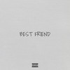 Best Friend (Prod. Theevoni, DVOSK, Hwayo) - 프리키