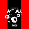 At All (Explicit) - Foevabeatz&Mostax_music