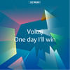 One Day I'll Win - Voltaj&Gabriel Constantin&Mihai Stoica&Calin Gavril Goia