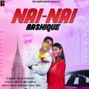 Nai Nai Aashiqi - Raju Punjabi