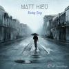 Rainy Day - Matt Hieu