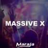 Massive X - Maraja