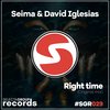 Right Time - Seima&David Iglesias